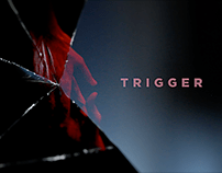 TRIGGER main title sequence