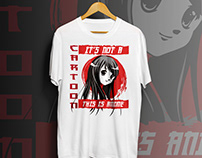 It's Not Cartoons This is Anime T-Shirt