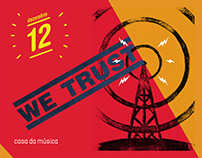 We Trust Concert Poster - Casa da Música