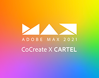 Adobe Max • CoCreate x CARTEL