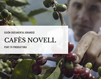 Guión Documental Cafès Novell