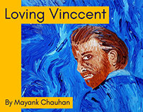 Loving Vincent - A Tribute To Van gogh By Mayank.