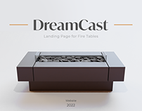 DreamCast - Landing Page for Fire Tables