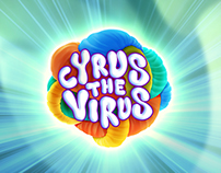 Cyrus the Virus - Art Direction / Production