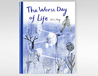 Picture book: The Worst Day of Life