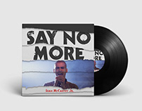 Say No More - CD Cover Design - Album Artwork Design