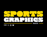 Sports Graphics - March