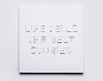 Life tells the best stories
