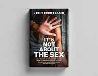 Book Cover Design / It's Not About the Sex