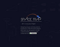 Undergraduate Project-Space Trap
