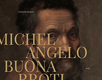 Michelangelo Buonarroti — Concept Design