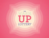 The Warm Up Lottery