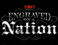 TSN | Engraved on a Nation