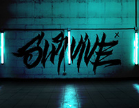 Survive \ Lettering on wall
