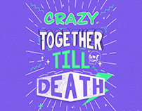 Crazy together till death