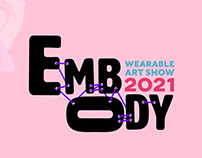 Wearable Art Show 2021: Embody