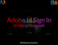 Adobe Id Sign In Ui Design | Concept | Mayank Chuahan