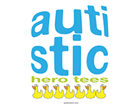 Autistic Hero Teeshirts