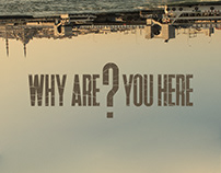 Why Are You Here? Poster (Short Documentary)