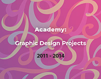 Academy: Graphic Design Projects