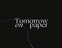 Tomorrow on Paper