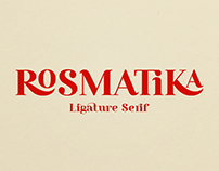 Rosmatika - Ligature Serif Font