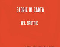 Storie di carta: #5 Sputnik