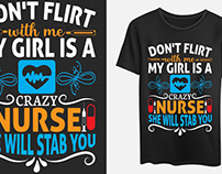 Don't flirt with me my girl is a crazy nurse