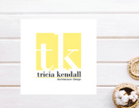 SMALL BUSINESS BRANDING - Tricia Kendall Architecture