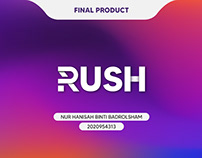 05 Final Product — RUSH Application