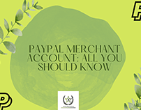 PayPal merchant account: All you must know