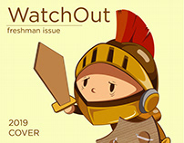 WatchOut freshman issue 2019 Cover Design