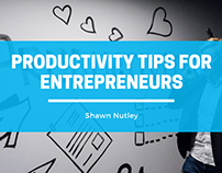 Productivity Tips For Entrepreneurs
