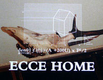 ECCE HOME #02