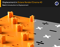 Displacement in Octane Render for C4D: Part I
