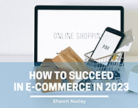 How to Succeed in E-Commerce in 2023