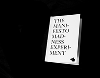 Manifesto Madness Experiment