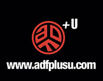 ADF+U- Communication Campaign