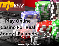 Play Online Casino For Real Money | Rajabets