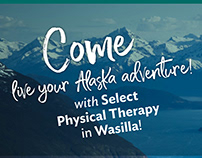 2023 Alaska recruitment ads for Select Physical Therapy