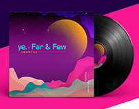 Album art Design | Ye. Far & Few