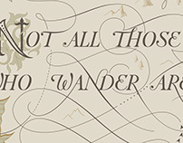 Not All Those Who Wander are Lost - Tolkien's Quote
