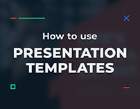 How to Use PowerPoint Presentation Templates?