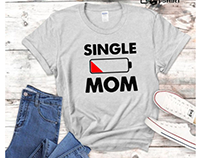 Single Mom Shirt StirTshirt