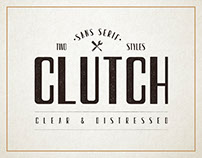 Clutch Sans Serif - Clean and Distressed