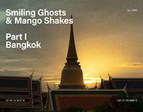Smiling Ghosts & Mango Shakes, Part I | Photography