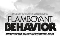 Flamboyant Behavior  2010