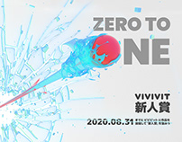 ZERO TO ONE -ViViViT Rookie Awards- | Ads, Banner