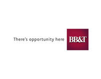 BB&T  - "There's Opportunity Here" Campaign