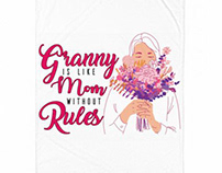Granny Is Like Mom Without Rules- Printed Blanket